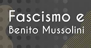 Fascismo e Benito Mussolini - Brasil Escola
