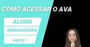 COMO ACESSAR O AVA | ALUNO ANHANGUERA (PARTE1) 2023-1