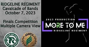 Ridgeline Regiment Cavalcade of Bands Finals Competition Oct 7, 2023 MCV