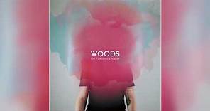WOODS - "Unstoppable" (Official Audio)