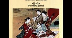 Soloists Of The Ensemble Nipponia ‎– Japan (Traditional Vocal & Instrumental Music) [Full Album]