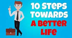 10 Steps To Becoming A Better Person