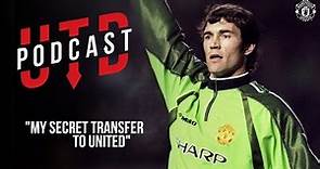 Utd Podcast: Raimond van der Gouw - "My secret transfer to United" | Manchester United