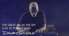 David Gilmour - The Great Gig In the Sky (Live At Pompeii)