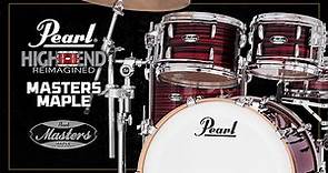 Pearl Drums • MASTERS MAPLE Performance