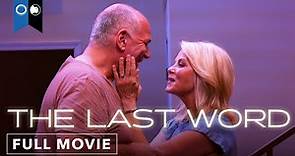 The Last Word | Official Full Movie | Dramedy | Free