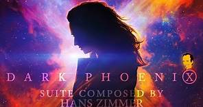 Dark Phoenix — Soundtrack Suite — Hans Zimmer