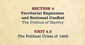 MOOC | The Political Crisis of 1850 | The Civil War and Reconstruction, 1850-1861 | 1.4.3