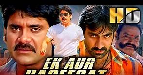Ek Aur Haqeeqat (HD) - South Superhit Action Movie | Nagarjuna, Ravi Teja, Nandamuri Harikrishna