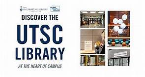 Welcome to the University of Toronto Scarborough (UTSC) Library!
