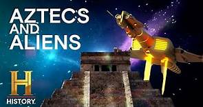 Ancient Aliens: Mystic Aztec Connections to ETs and UFOs