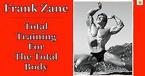 Frank Zane Full Body Workout | Frank Zane Total Training For The Total Body | Bodybuilding Beginner