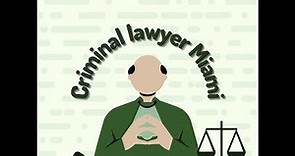 Miami Criminal Defense Attorney