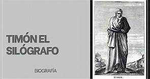 Timón el Silógrafo (Timón de Fliunte) - Filósofo y Poeta Satírico Griego del 320 y el 230 a.C.