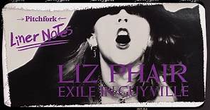 Explore Liz Phair’s Exile In Guyville (in 5 Minutes) | Liner Notes