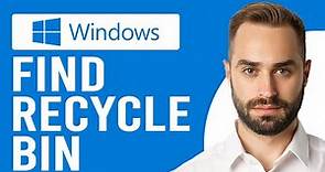 How to Find the Recycle Bin in Windows 10 (How to Open Windows 10 Recycle Bin?)