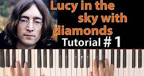 Como tocar "Lucy in the sky with diamonds"(The Beatles) - Parte 1/2 - Tutorial y partitura