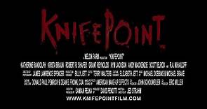 Knifepoint - KNIFEPOINT Trailer #1 www.knifepointfilm.com