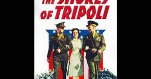 To the Shores of Tripoli 1942 John Payne, Maureen O'Hara 1