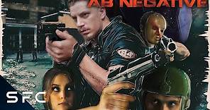 AB Negative | Full Movie | Post-Apocalyptic Sci-Fi Action Thriller