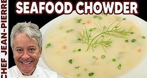 How To Make the BEST Seafood Chowder | Chef Jean-Pierre