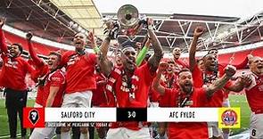 Salford City 3-0 AFC Fylde | The National League Promotion Final