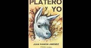 Platero y Yo - Audiolibro Español Completo - Juan Ramon Jimenez - Nobel de Literatura