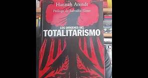 "Los orígenes del Totalitarismo" de Hannah Arendt.