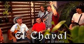 El Chaval De La Bachata - La Plata (Vídeo oficial)
