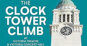 The Clock Tower Climb at Victoria Theatre and Victoria Concert Hall