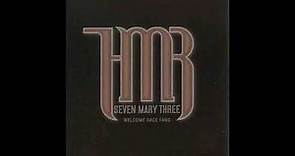 Made To Be Broken (original) - Seven Mary Three