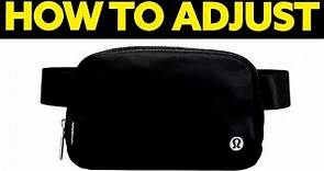 How To Adjust Lululemon Belt Bag - Step by Step