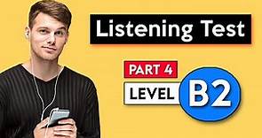 B2 Listening Test - Part 4 | English Listening Test
