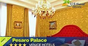 Pesaro Palace - Venice Hotels, Italy