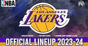 LOS ANGELES LAKERS OFFICIAL LINEUP/ ROSTER 2023-24 NBA SEASON