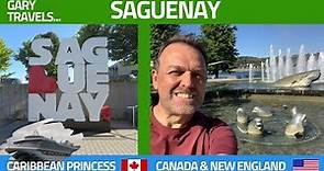 SAGUENAY | Better than expected!! | Canada & New England Cruise | Caribbean Princess