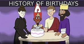 A Brief History of Birthdays [Re-Edit]
