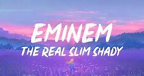 Eminem - The Real Slim Shady (Lyrics) | 1 HOUR