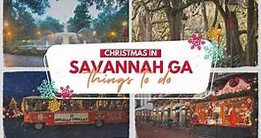 10 Things To Do For The Holidays In Savannah Georgia!