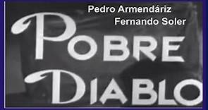 Película POBRE DIABLO 1940 Fernando Soler, Pedro Armendáriz, Carlos Orellana