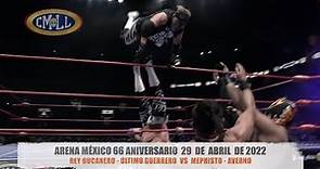 CMLL - REY BUCANERO - ÚLTIMO GUERRERO VS MEPHISTO - AVERNO / ARENA MEXICO 29-04-2022