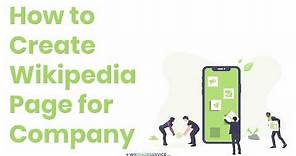 How to Create Wikipedia Page for Company