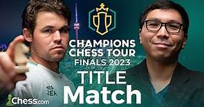 TITLE MATCH: Watch Magnus v Wesley In $200,000 Match Of The Year! Champions Chess Tour Finals 2023