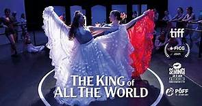 The King of All The World by Carlos Saura - Trailer
