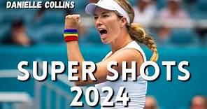 Danielle Collins - Super Shots in 2024 | Sublime Tennis Q1 (HD)