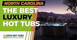 The Best and Most Luxurious Hot Tubs in North Carolina