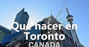 Qué hacer en Toronto - Canadá