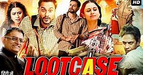 Lootcase Full Movie | Kunal Kemmu, Rasika Dugal, Vijay Raaz, Ranvir Shorey | Review & Facts