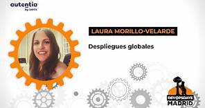 Despliegues globales - Laura Morillo-Velarde Rodríguez - DevOpsDays Madrid 23