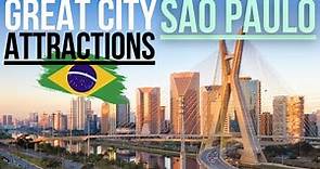 Sao Paulo - tourist attractions guide (A brilliant Brazilian city) #saopaulo
